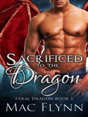 cover image of Sacrificed to the Dragon